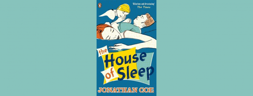 The House of Sleep (Jonathan Coe)