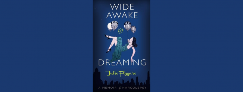 Wide Awake and Dreaming (Julie Flygare)